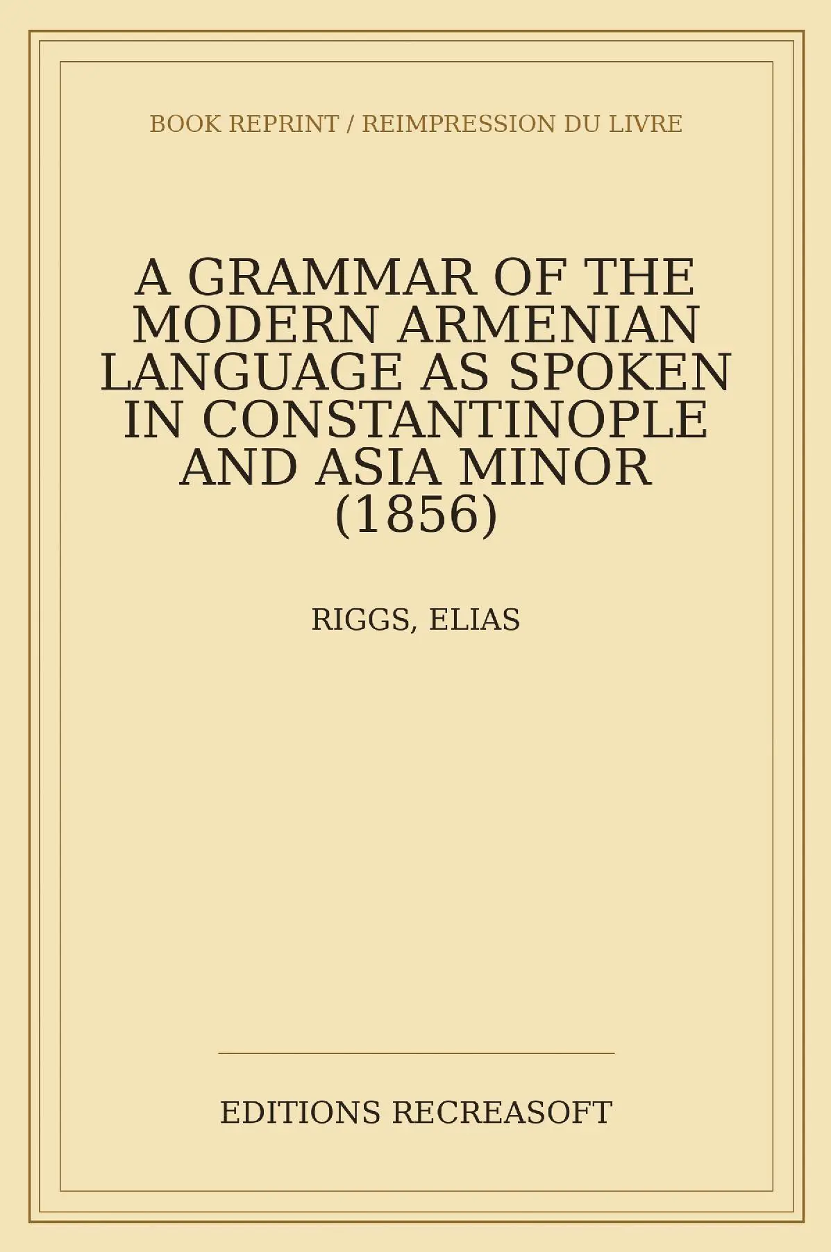 A Grammar of the Modern Armenian Language (1856)