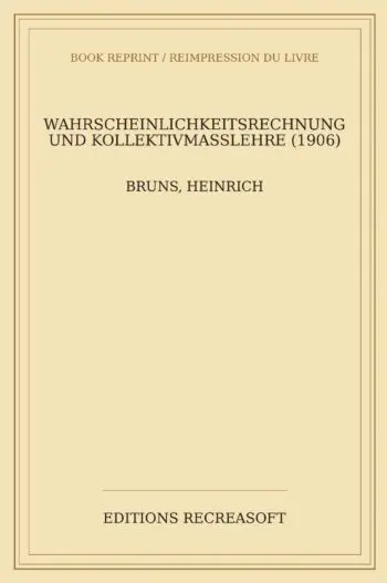 Wahrscheinlichkeitsrechnung und Kollektivmasslehre (1906)
