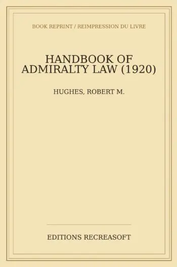 Handbook of Admiralty Law, Second Edition (1920)