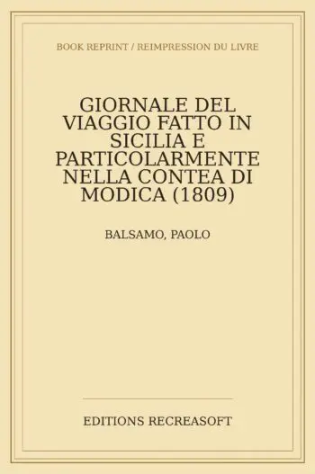 Giornale del viaggio fatto in Sicilia e particolarmente nella contea di Modica (1809)