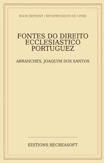 Fontes do direito ecclesiastico portuguez (1895)