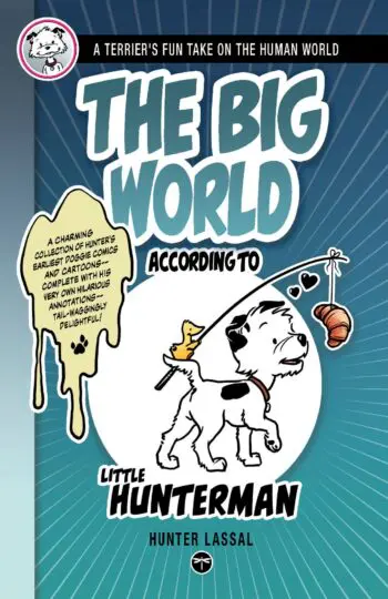 The Big World According to Little Hunterman