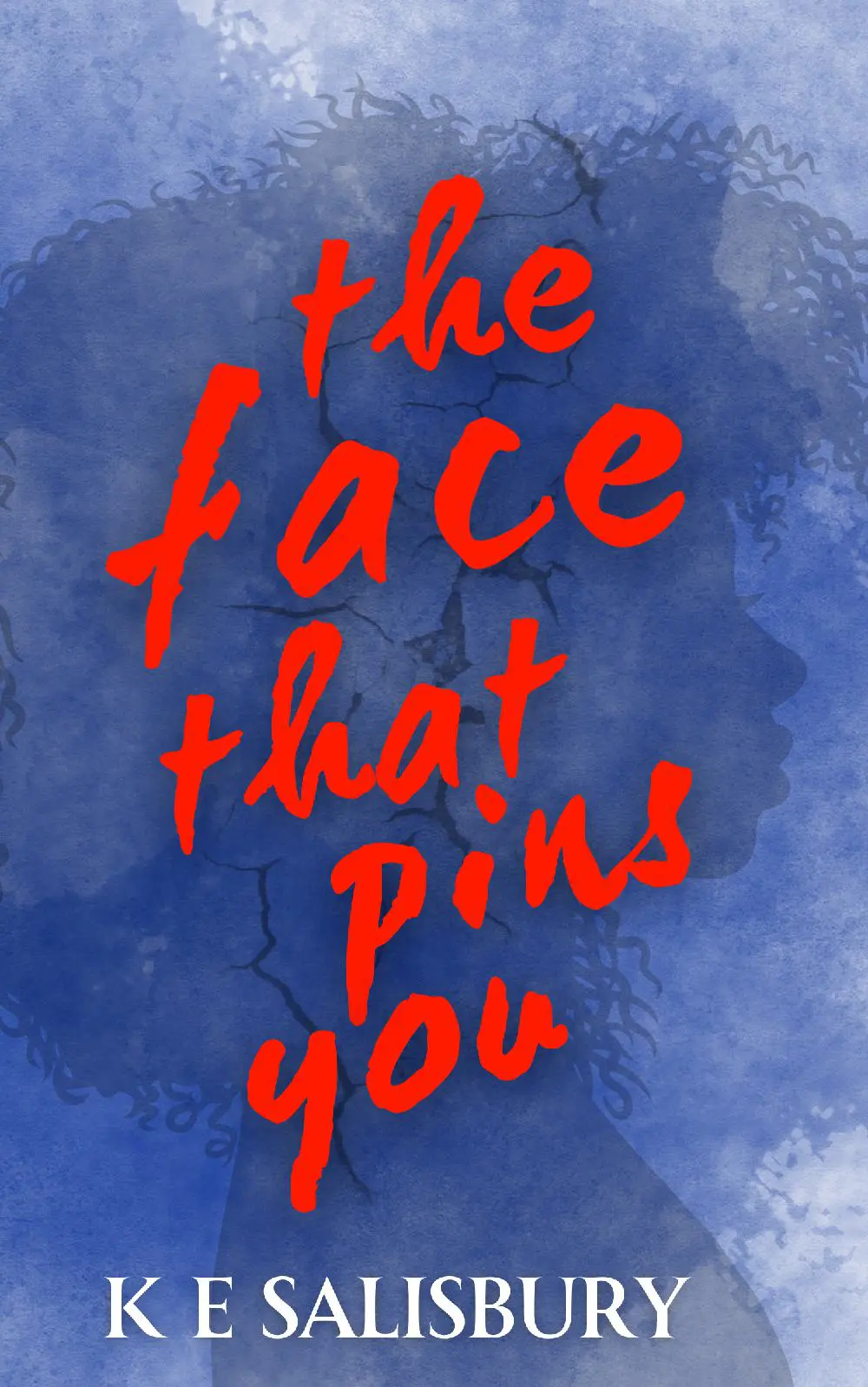 The Face That Pins You