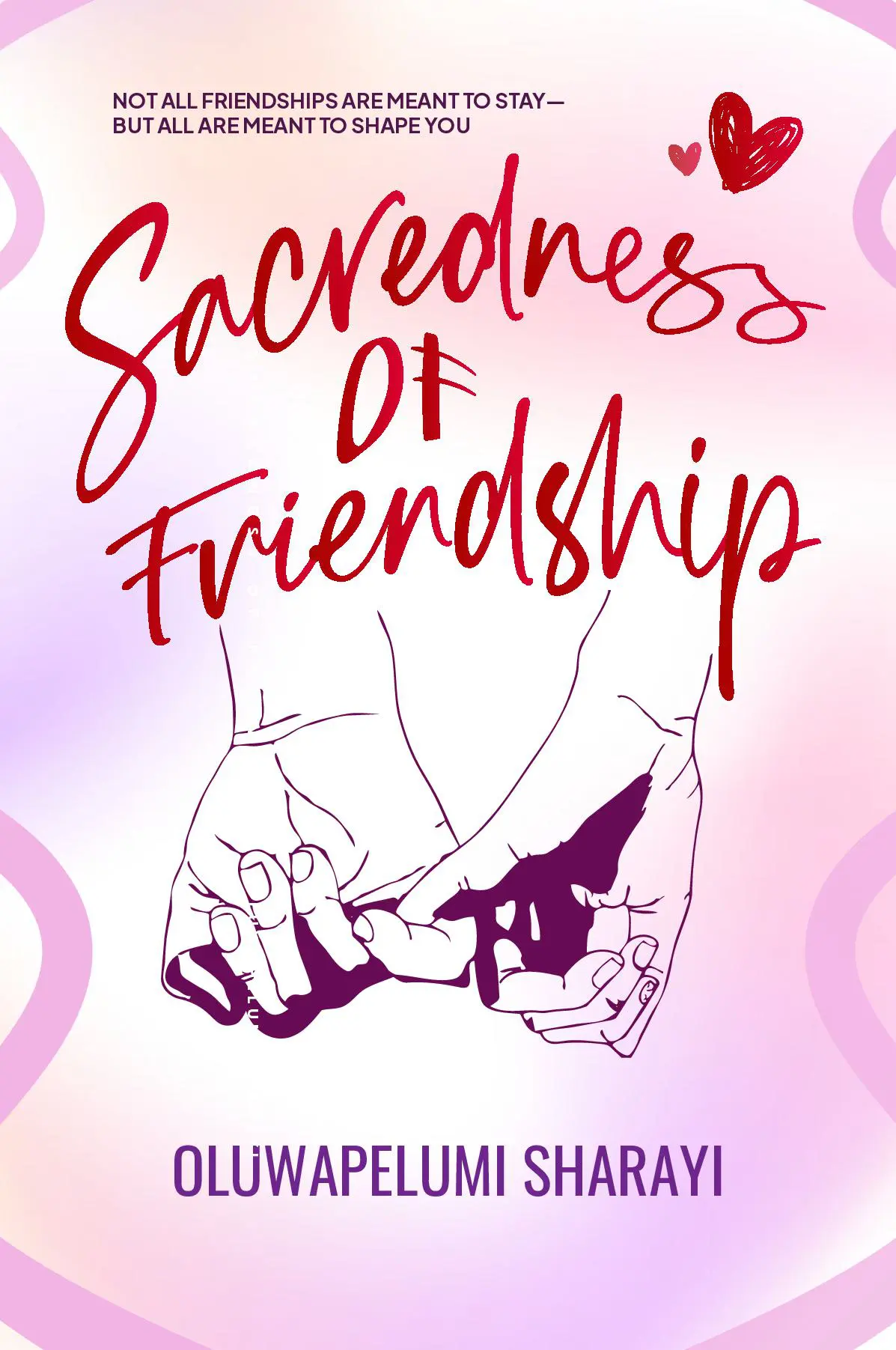 Sacredness of Friendship
