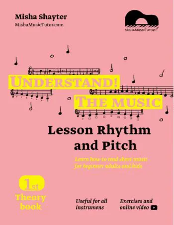 Understand The Music - Theory Book I. Learn how to read sheet music for beginner adults and kids. Lesson Rhythm and Pitch. Exercises and online video