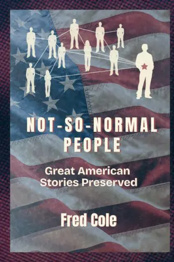Not-So-Normal People: Great American Stories Preserved