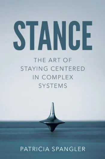 STANCE: The Art of Staying Centered in Complex Systems