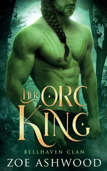 Her Orc King