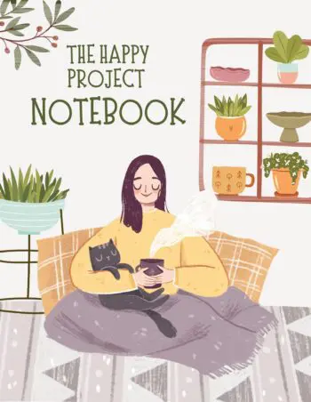 The Happy Project Notebook: motivational notebook for all your journaling and notetaking needs
