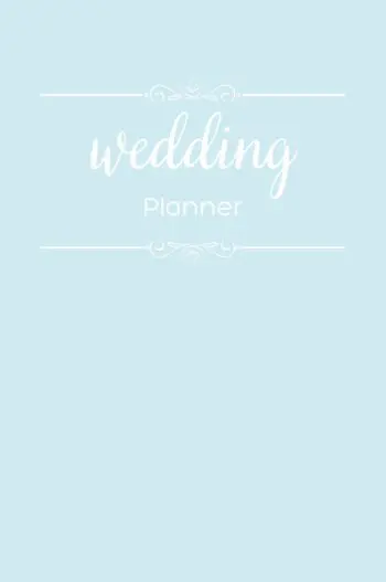 The Complete Wedding Planner by Dreamier Days in Pastel Blue