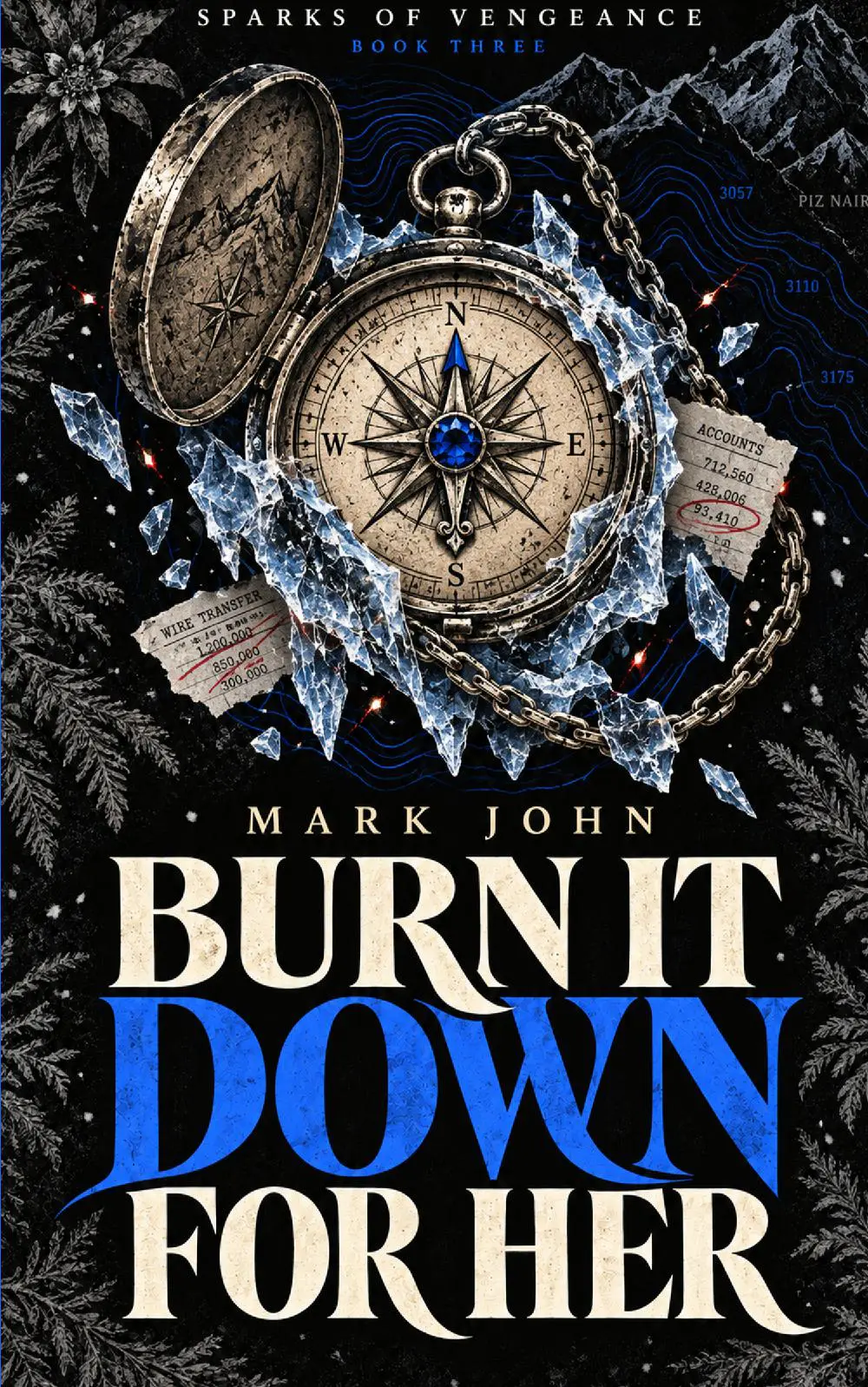 Sparks of Vengeance: An Assassin Romantic Thriller (Burn It Down for Her Book 3)