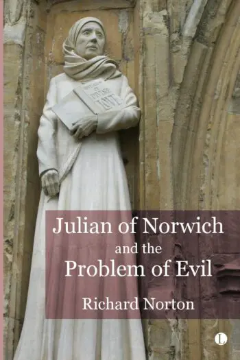 Julian of Norwich and the Problem of Evil PB