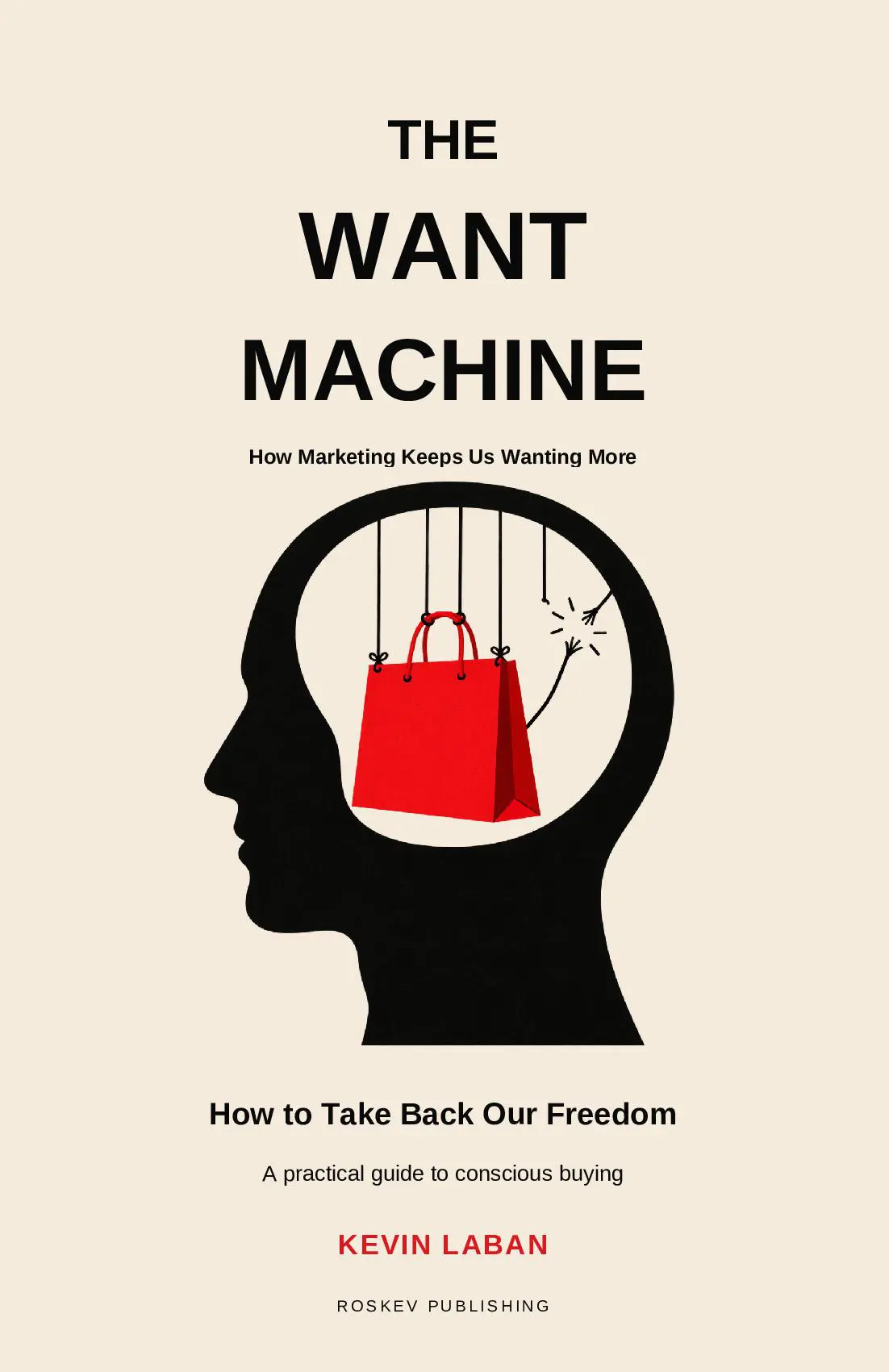The Want Machine