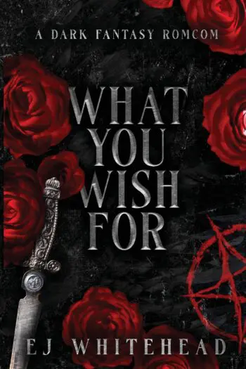 What You Wish For