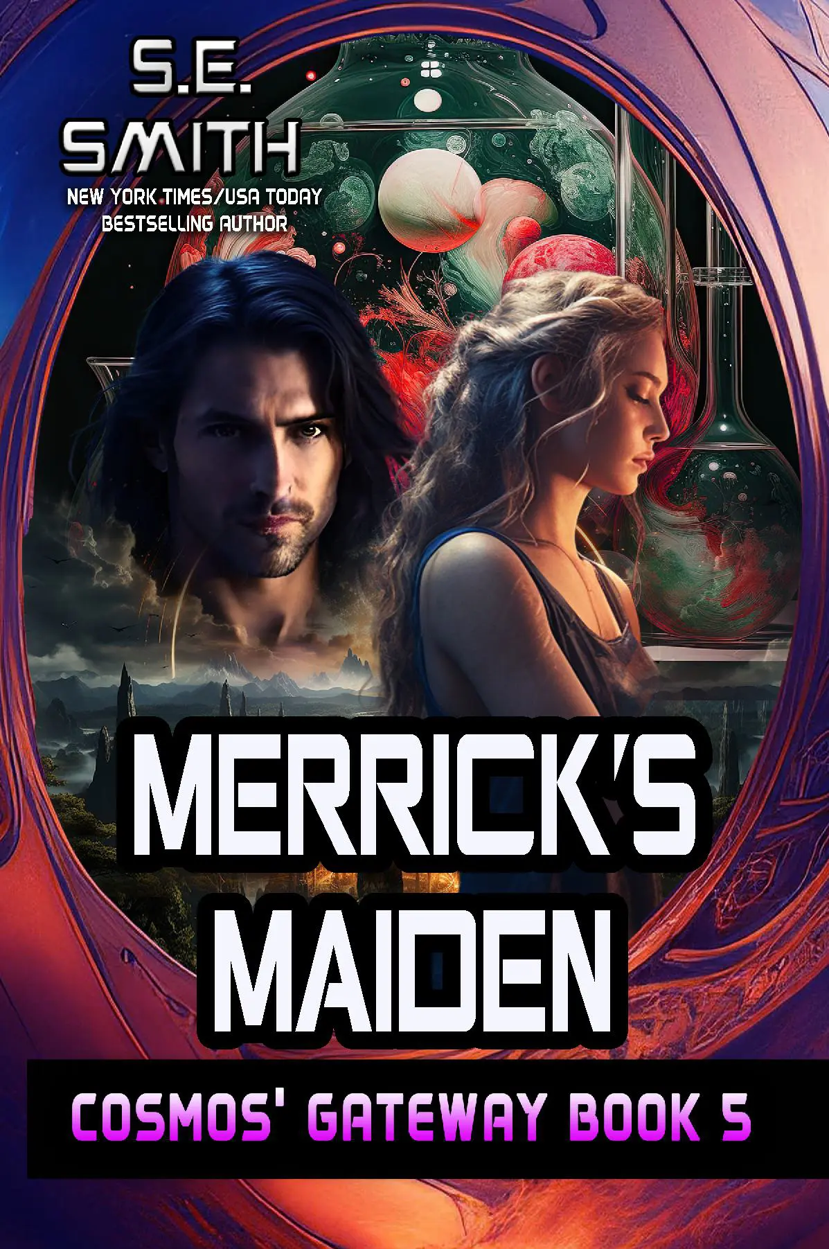 Merrick’s Maiden: Cosmos’ Gateway Book 5