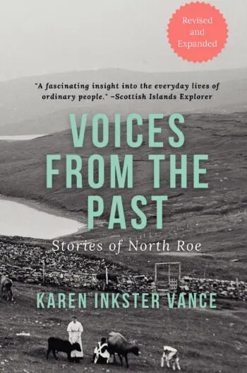 Voices from the Past: Stories of North Roe