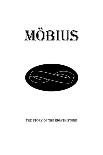 Möbius: The Story of the Eighth Stone
