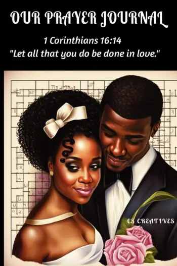 Our Prayer Journal - Couples Sermon/Scripture and Reflections journal