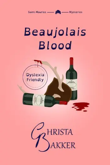 Beaujolais Blood (Dyslexia Friendly)