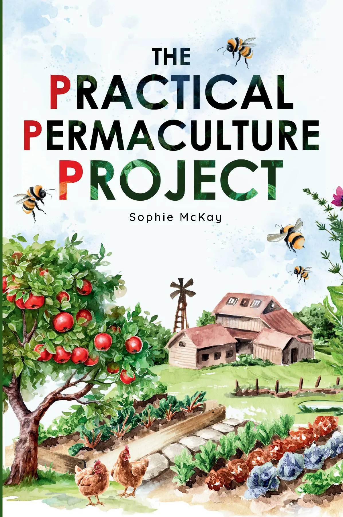 The Practical Permaculture Project
