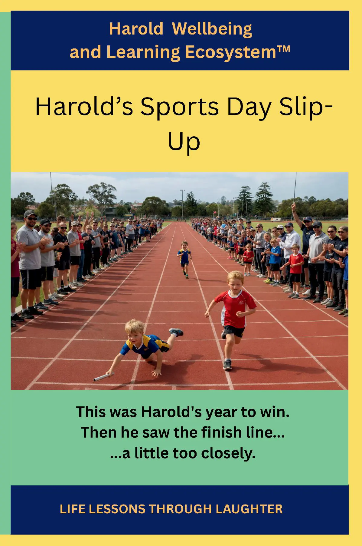 Harold's Sports Day Slip-Up