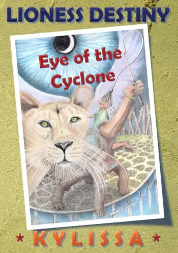 Lioness Destiny - Eye of the Cyclone