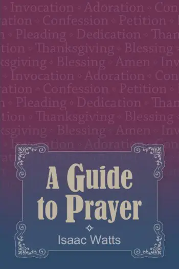 A Guide to Prayer