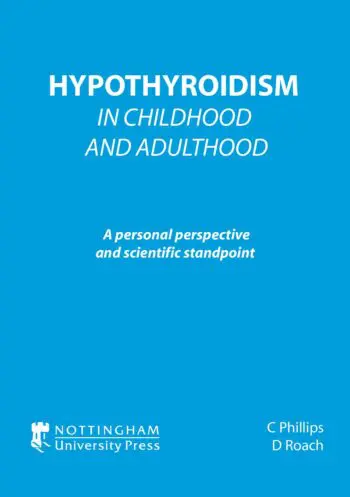 Hypothyroidism In Childhood and Adulthood