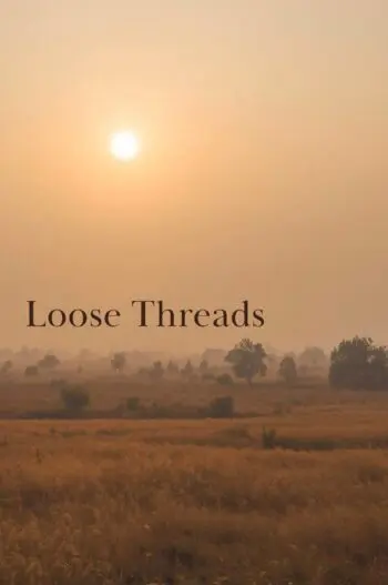Loose Threads