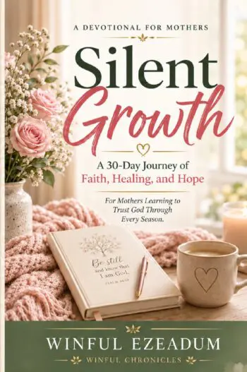 Silent Growth: A 30 Day Journey of Faith, Healing and Hope