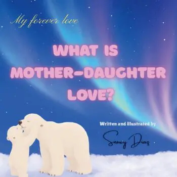 What Is Mother-Daughter Love?