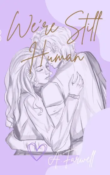 We're Still Human