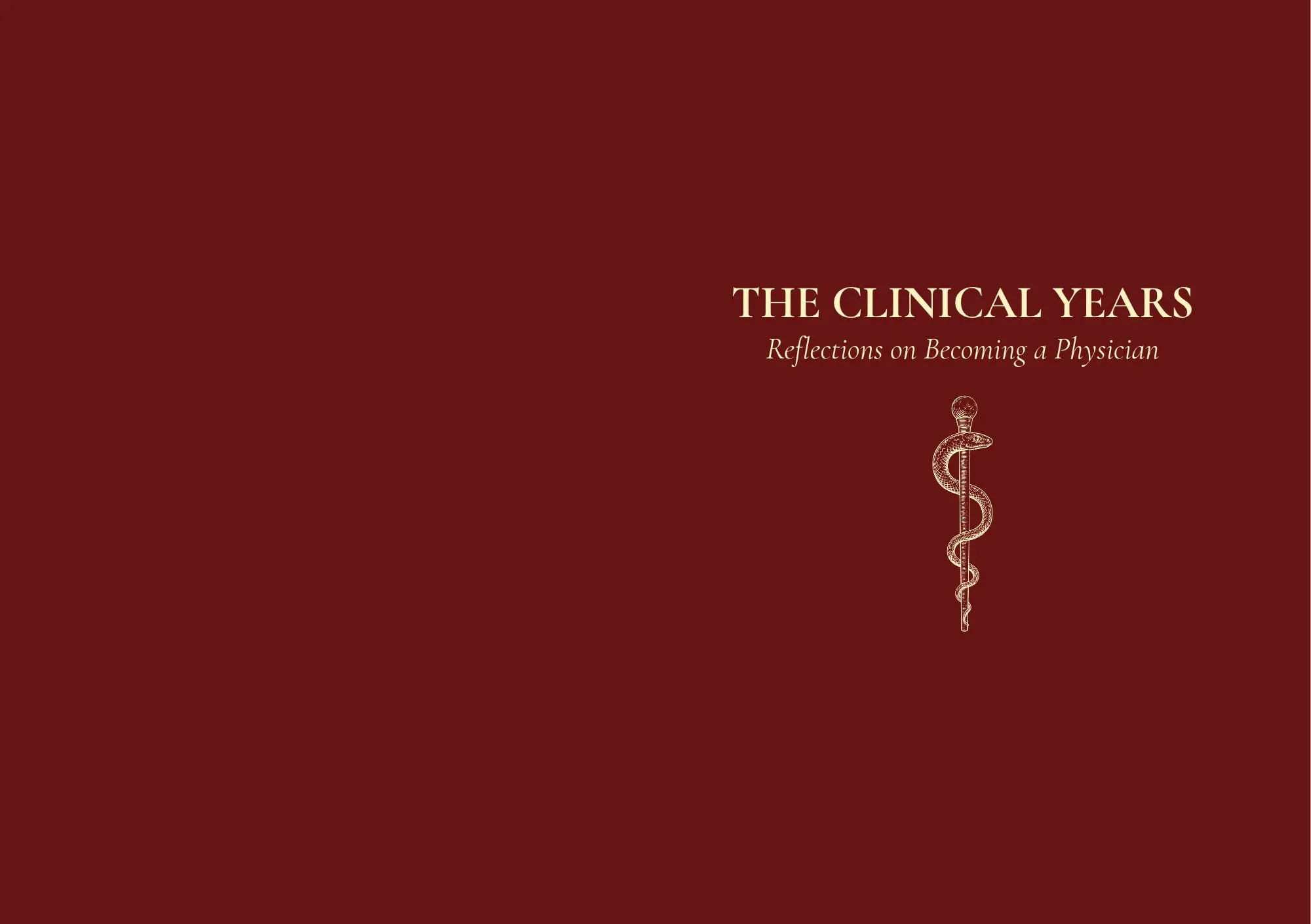 The Clinical Years Reflections on Becoming a Physician