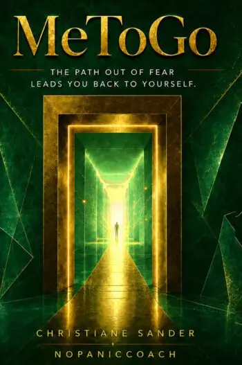 MeToGo - The Path out of Fear leads you back to yourself
