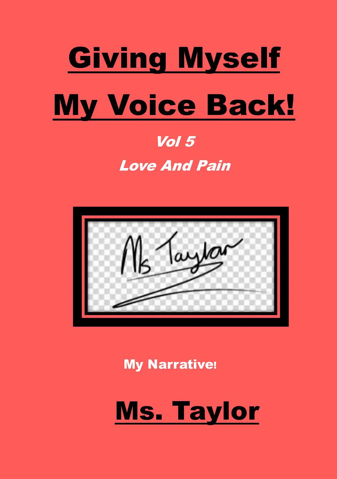 Giving Myself My Voice Back! V5