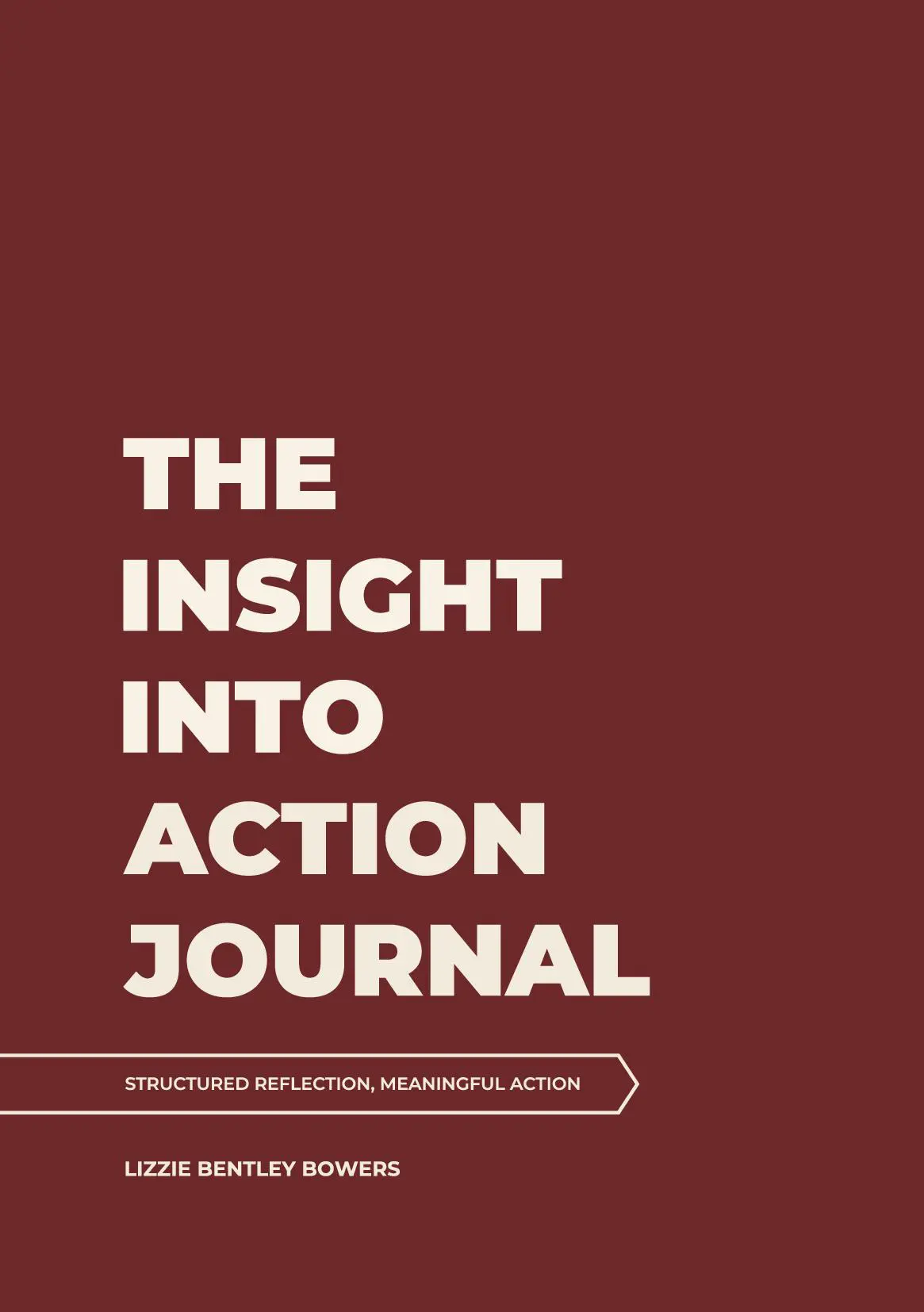 The Insight Into Action Journal