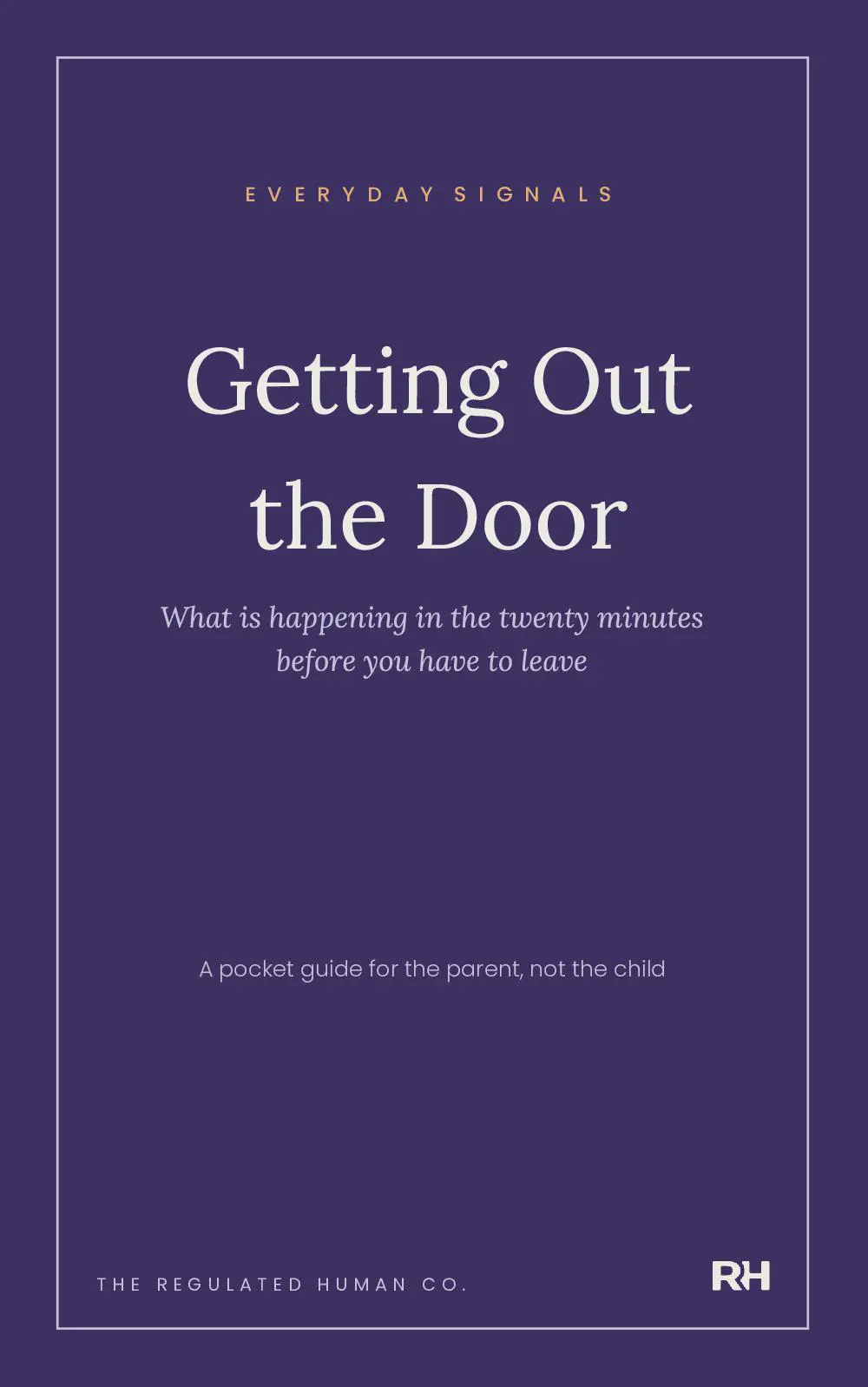 Getting Out the Door: What is happening in the twenty minutes before you have to leave