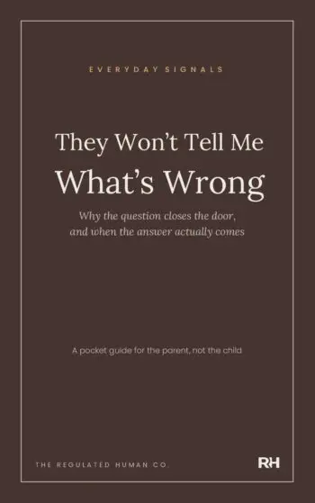 They Won’t Tell Me What’s Wrong: Why the question closes the door, and when the answer actually comes