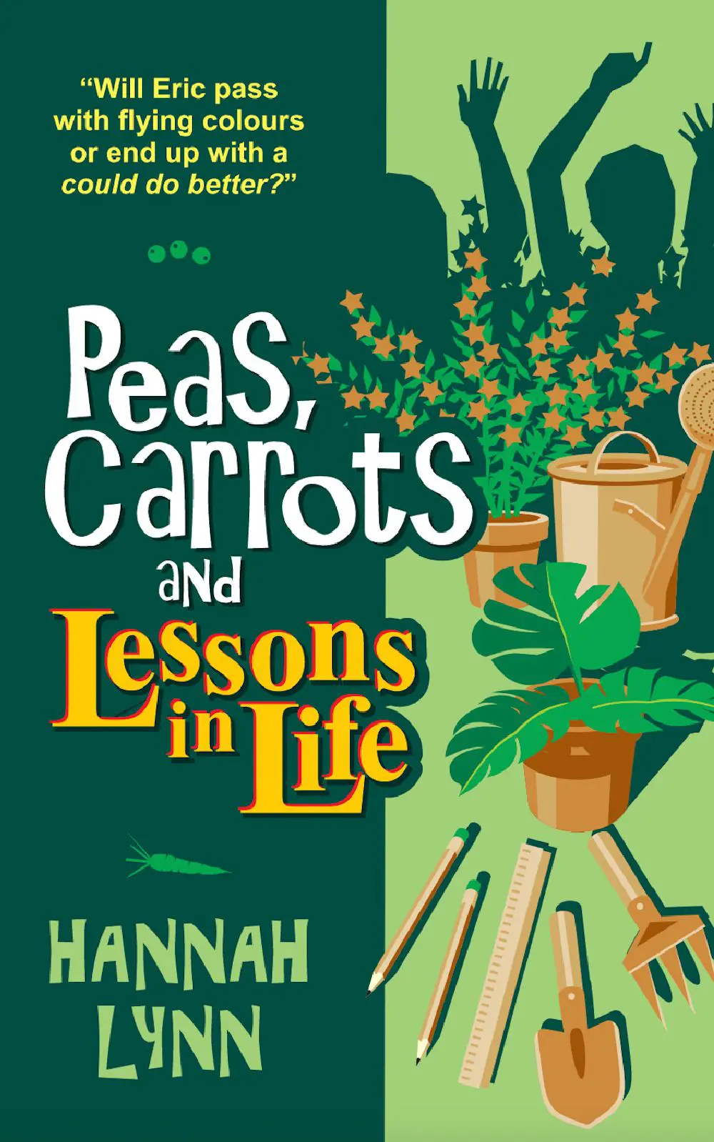 Peas, Carrots and Lessons in Life