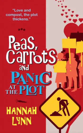 Peas, Carrots and Panic at the Plot
