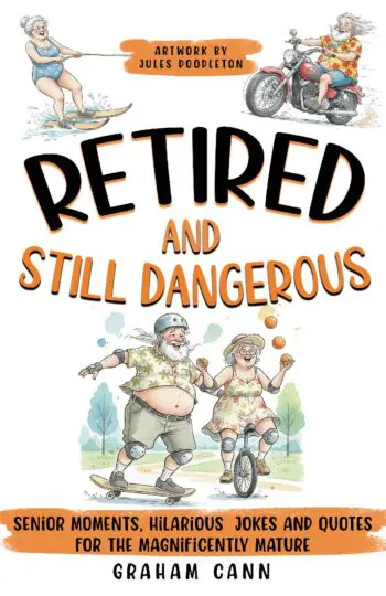 Retired and Still Dangerous