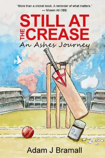 Still at the Crease - Hardback