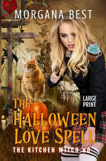 The Halloween Love Spell Large Print
