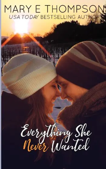 Everything She Never Wanted