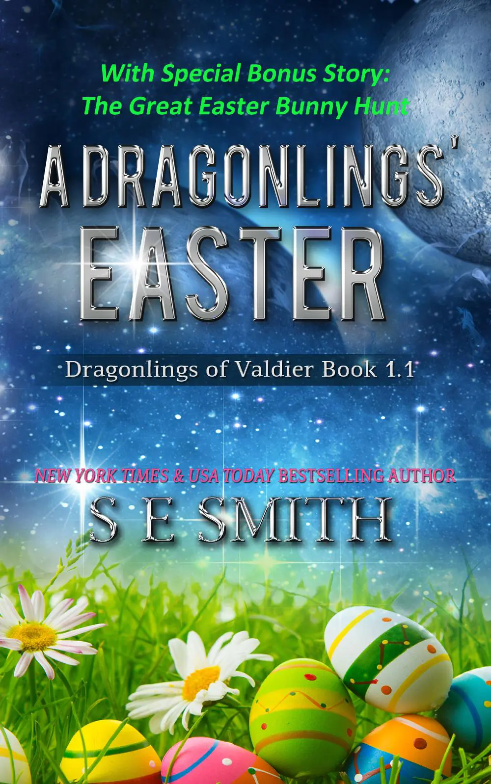A Dragonling’s Easter and the Great Easter Bunny Hunt: Dragonlings of Valdier Novella