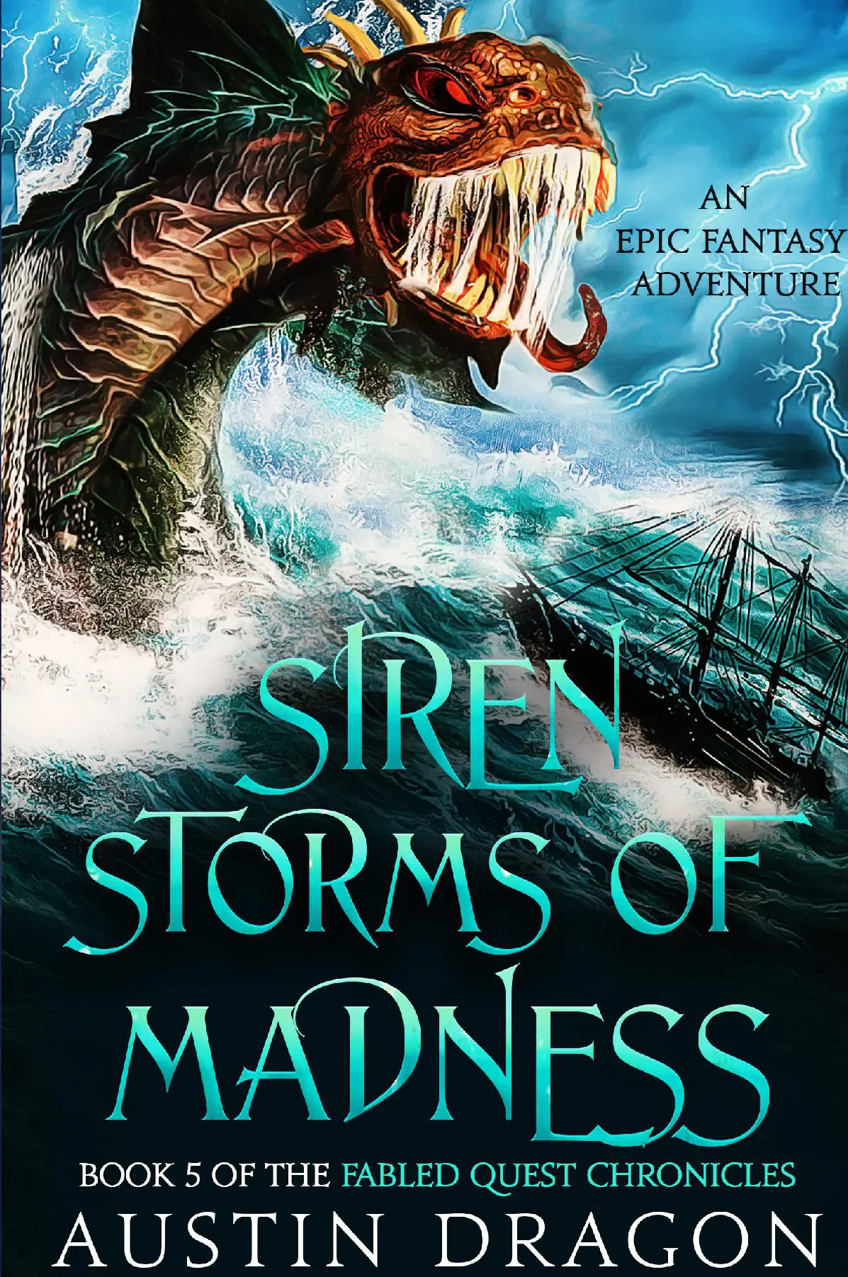 Siren Storms of Madness (Fabled Quest Chronicles, Book 5)