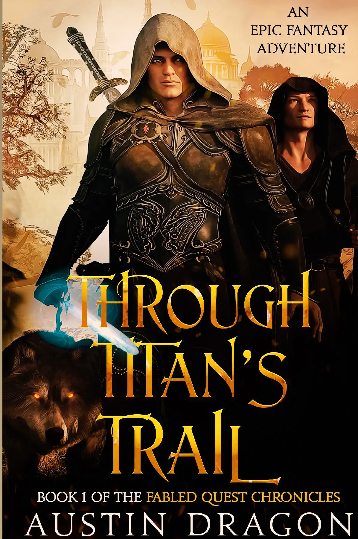 Through Titan's Trail (Fabled Quest Chronicles, Book 1)