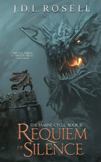 Requiem of Silence: An Epic Fantasy Novel (The Famine Cycle, Book 3)