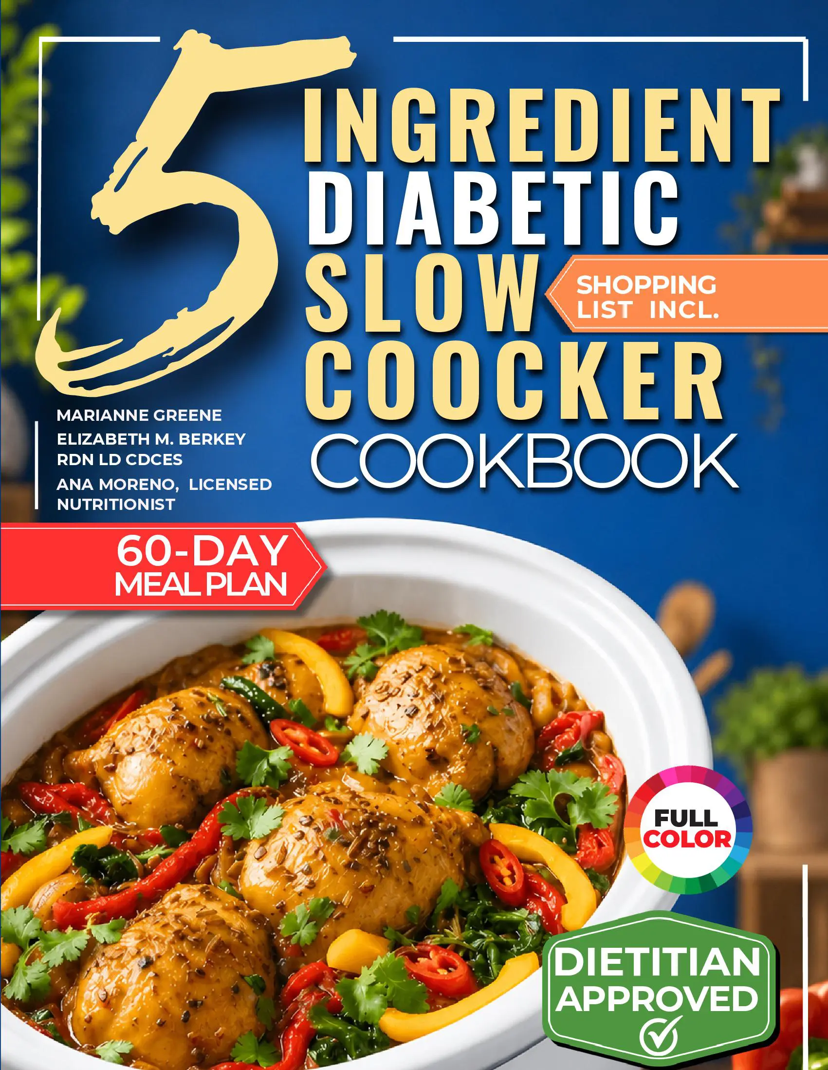 The 5 Ingredient Diabetic Slow Cooker Cookbook
