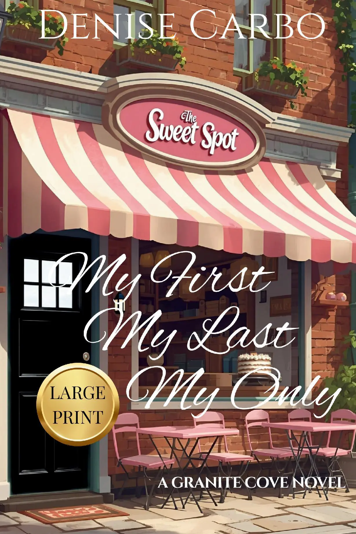 My First My Last My Only (Large Print)
